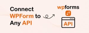 wpform-to-anya-api-banner