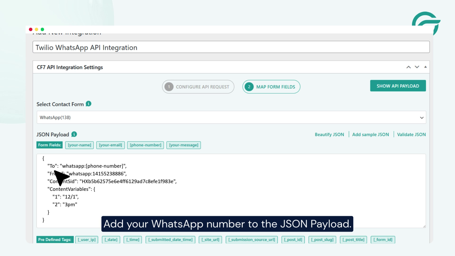 Add the destination WhatsApp number to the JSON payload.