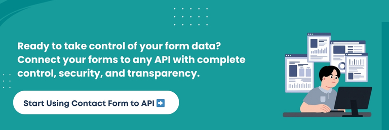 Connect your forms to any API with complete control, security, and transparency.
