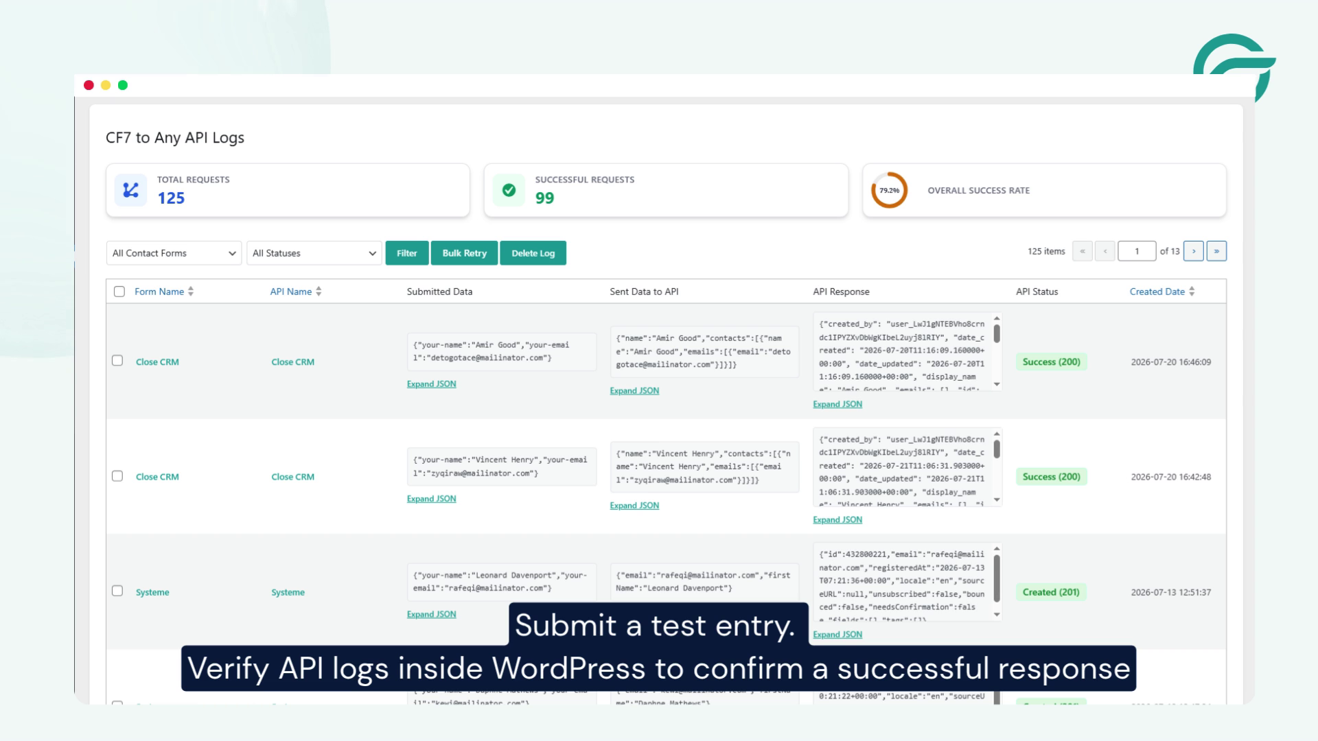 Submit a test entry. Verify API logs inside WordPress to confirm a successful response.