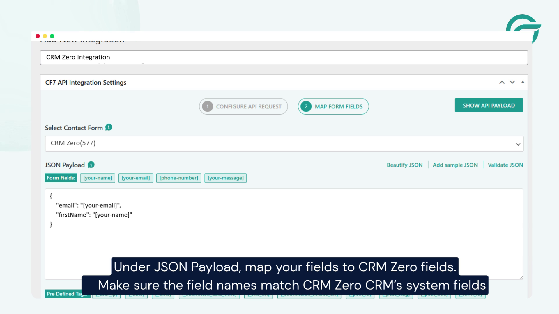 Under JSON Payload, map your fields to CRM Zero fields.