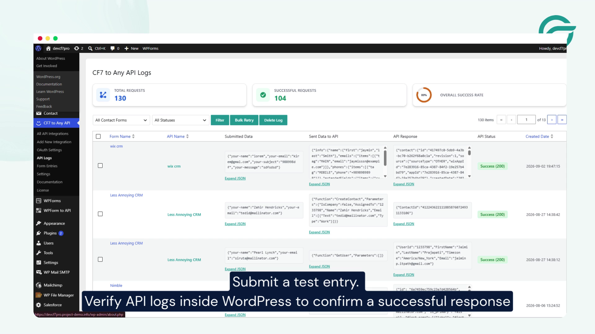Submit a test entry. Verify API logs inside WordPress to confirm a successful response.