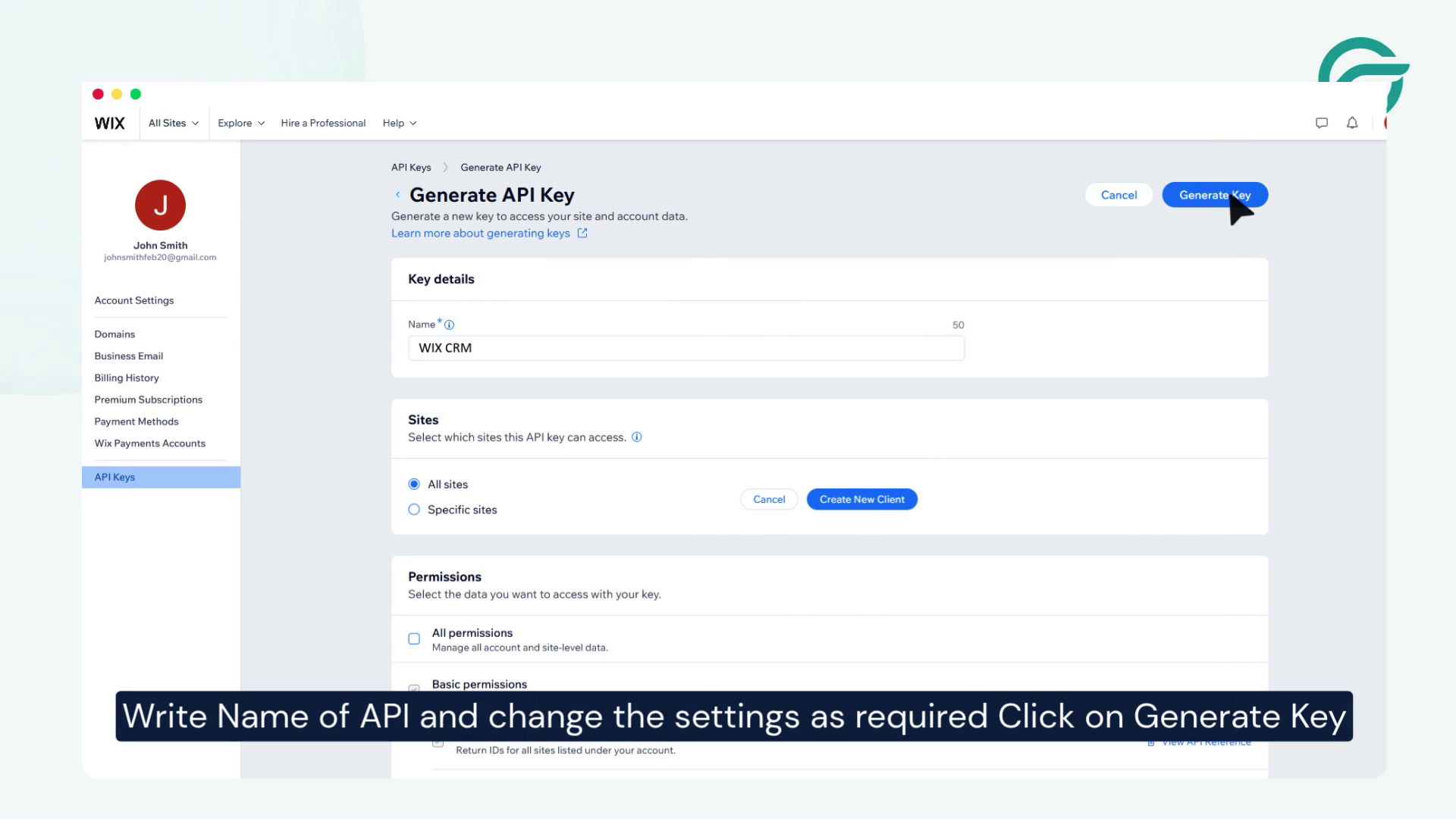Write Name of API and change the settings as required Click on Generate Key