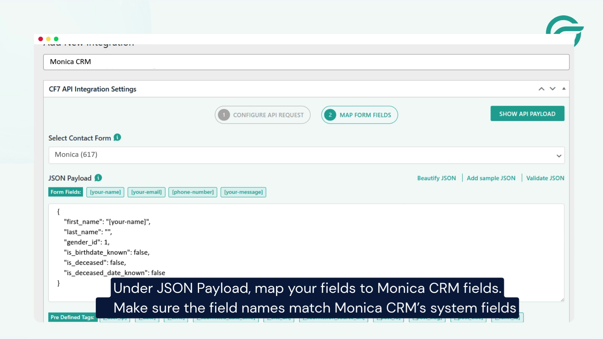 Under JSON Payload, map your fields to Monica CRM fields.